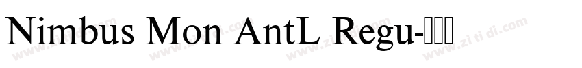 Nimbus Mon AntL Regu字体转换